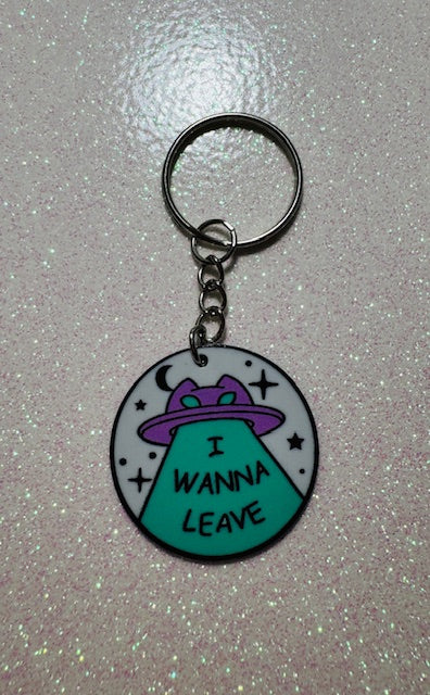 I Wanna Leave Keychain
