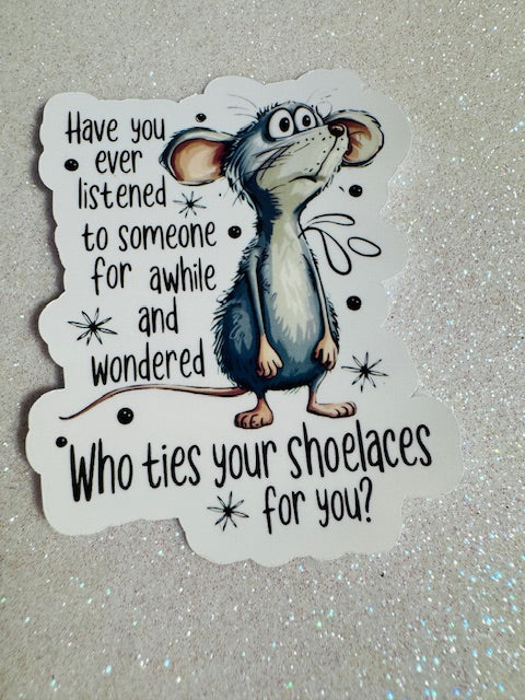 Mousey Sarcasm Sticker